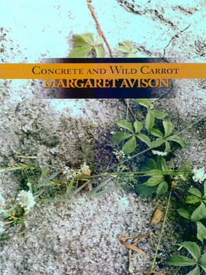 cover image of Concrete and Wild Carrot